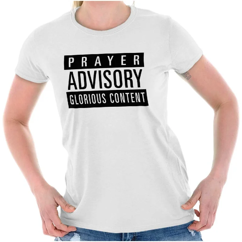 Prayer Advisory Ladies T Shirt